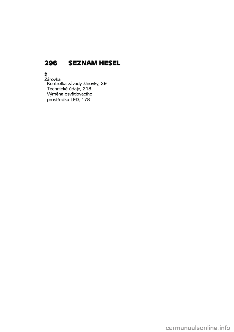 BMW MOTORRAD F 900 R 2020  Návod k obsluze (in Czech) ��S�C ������ �L����M
�l�e�\f���"��
�.��������
 ��\f�"�
�� ��\f���"��� �O�T���������- �0��
��� �6�a�_�5�)����
 ���"�����"�
��\b��������#����
