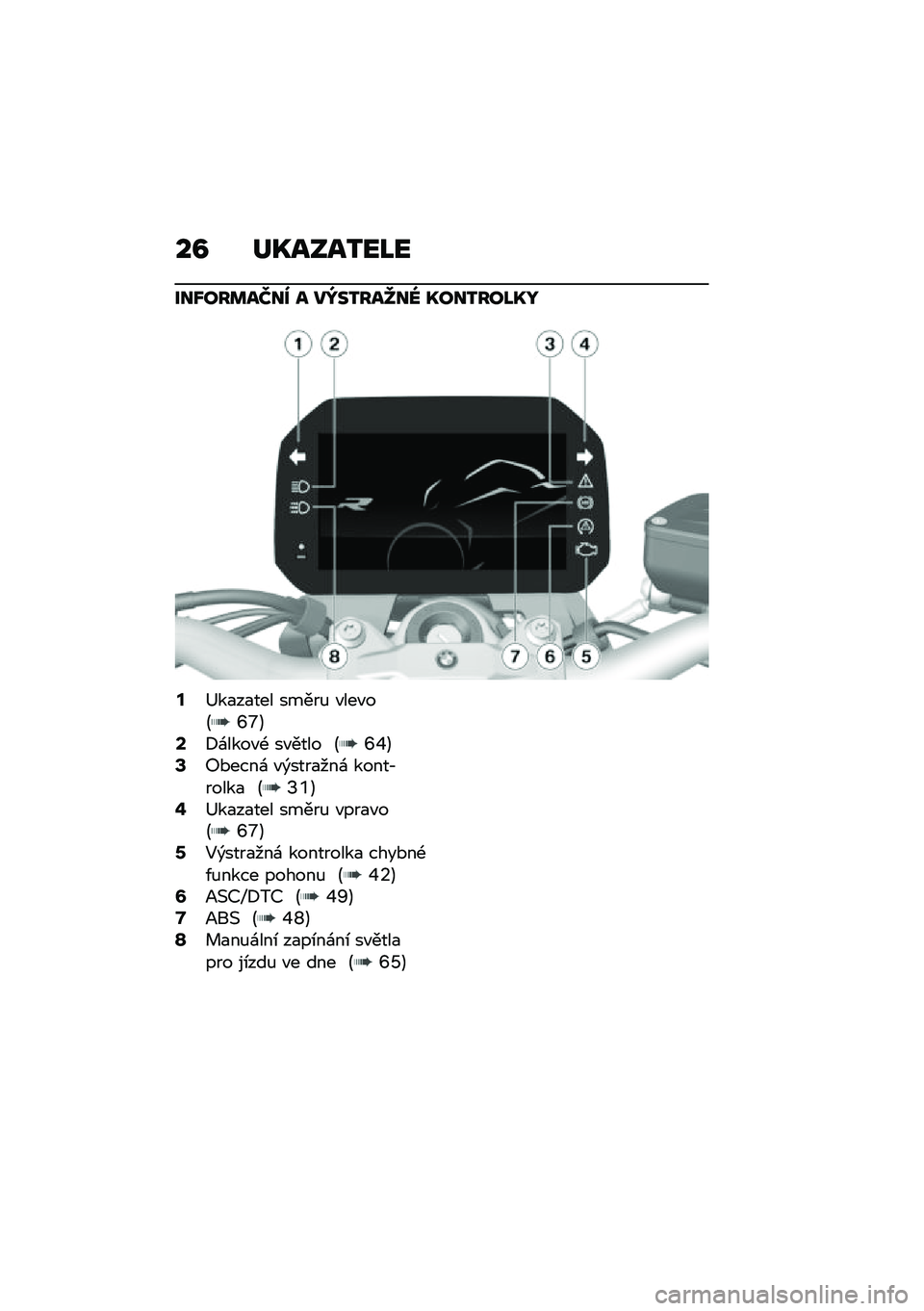BMW MOTORRAD F 900 R 2020  Návod k obsluze (in Czech) ��C �	�R������M�
���X�����`�� � ��c�����_��] �R������M�R�N
�@�<��
��
��� �����% �"���"��B�[�c�C�B�8�\f����"�- ��"���� �B�[�Y�C�D�:�*����\f �"�)����