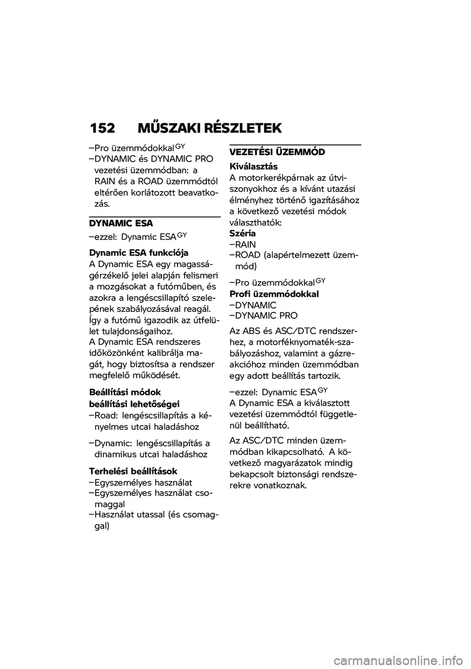 BMW MOTORRAD F 900 R 2020  Kezelési útmutató (in Hungarian) ��9�  ��[��	�\f�� ��H��	�
�G��G�
�I�� �	��
�\b�\b�,���\f�\f���9�:
�=�:�D�)��&�> �!� �=�:�D�)��&�> �I�@�� �
��
��!��( �	��
�\b�\b�,��$���F ��@�)�&�D �!� � �@��)�= �	��
�