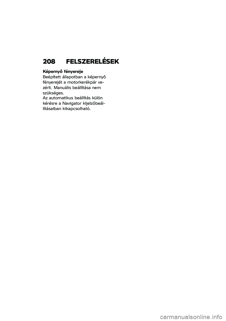 BMW MOTORRAD F 900 R 2020  Kezelési útmutató (in Hungarian) � ��J ��G�
��	�G��G�
�H��G�
�@����(��0�< �/���0��(��1�
��
�!�-�*��
�� �����-���$�� � �\f�!�-�
����#�/�!���
��
��!� � �\b�����\f�
��!�\f�-�� � �
�"��!���(