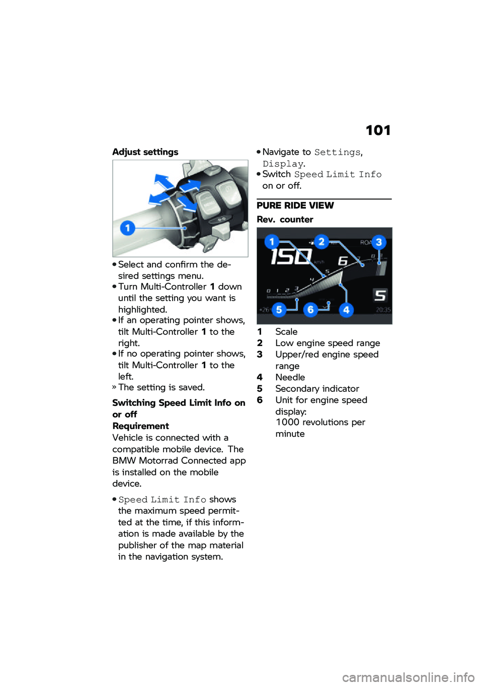 BMW MOTORRAD F 900 R 2021  Riders Manual (in English) �\f�
�\f
���M��	� �	�\f���\b���	
�(��\f���
 �	�� ������\b� �
�� ��� ���\b�� ���
�
���� ������*��\b� ���\f�
�� �#���
�\b��\f�\f��\b�-�������
��\f �