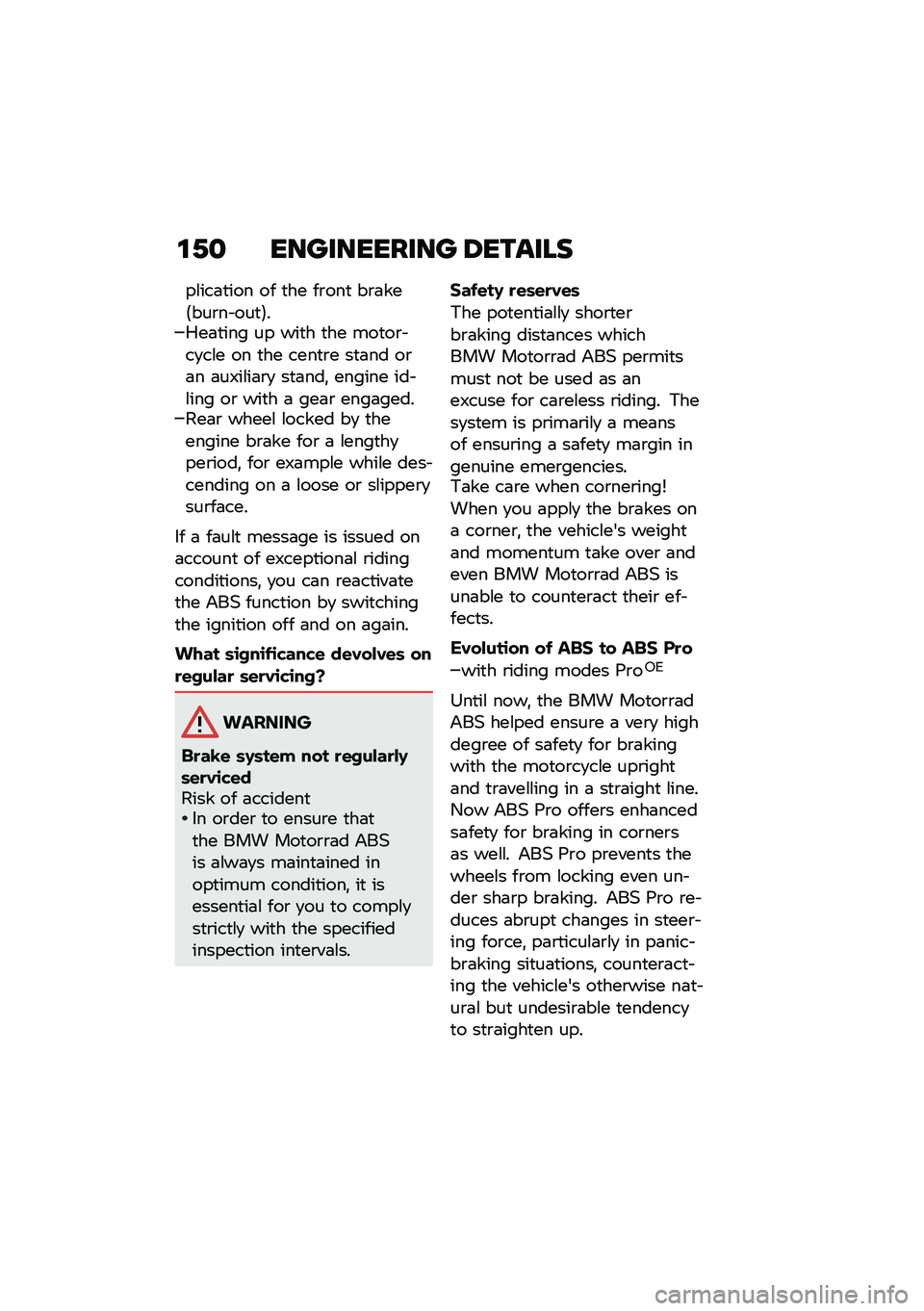 BMW MOTORRAD F 900 R 2021  Riders Manual (in English) �\f�.�
 ����������� �6������
��\f���	�
��� �� �
�� ��\b���
 ��\b�	���6���\b�� ���
�7��.��	�
��� �� ���
� �
�� ���
��\b� ��
��\f� �� �
�� ��