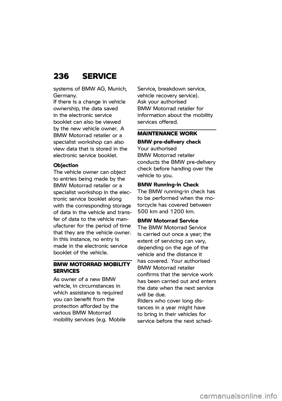 BMW MOTORRAD F 900 R 2021  Riders Manual (in English) ��=�2 ����7���
��
��
��� �� ��� �&�S�! �������!�S��\b��	��
��� �
���\b� �� �	 ���	��� �� ������\f������\b�����! �
�� ��	�
�	 ��	����� �
