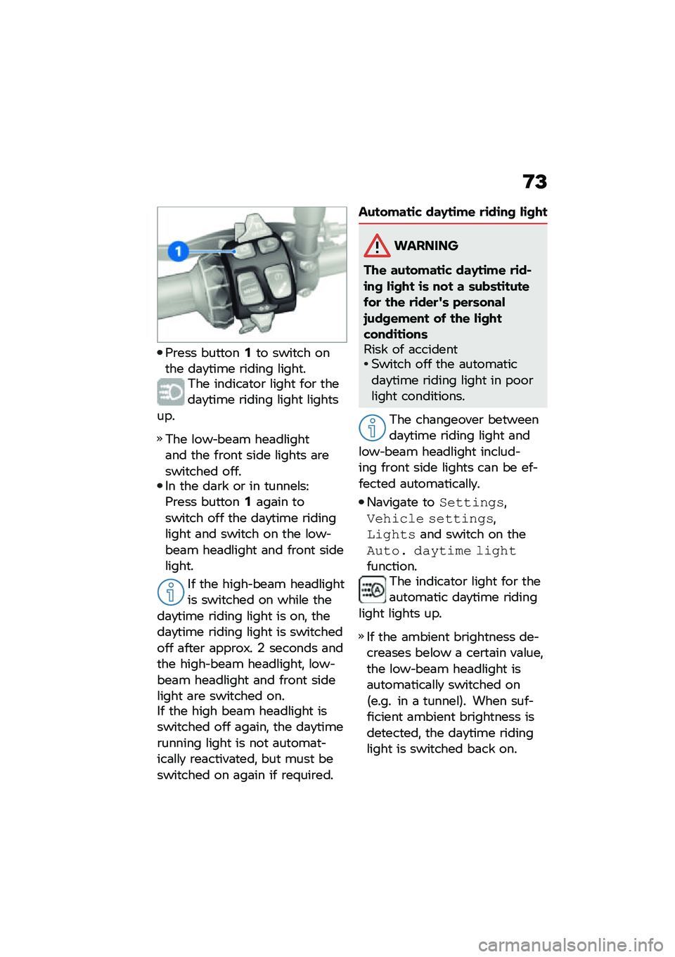 BMW MOTORRAD F 900 R 2021  Riders Manual (in English) �D�=
�9�\b��� ���
�
���-�
� ����
�� ���
�� ��	�
�
��� �\b����� �\f����
��*�� ������	�
��\b �\f����
 ���\b �
����	�
�
��� �\b����� �\f����
 �\f�