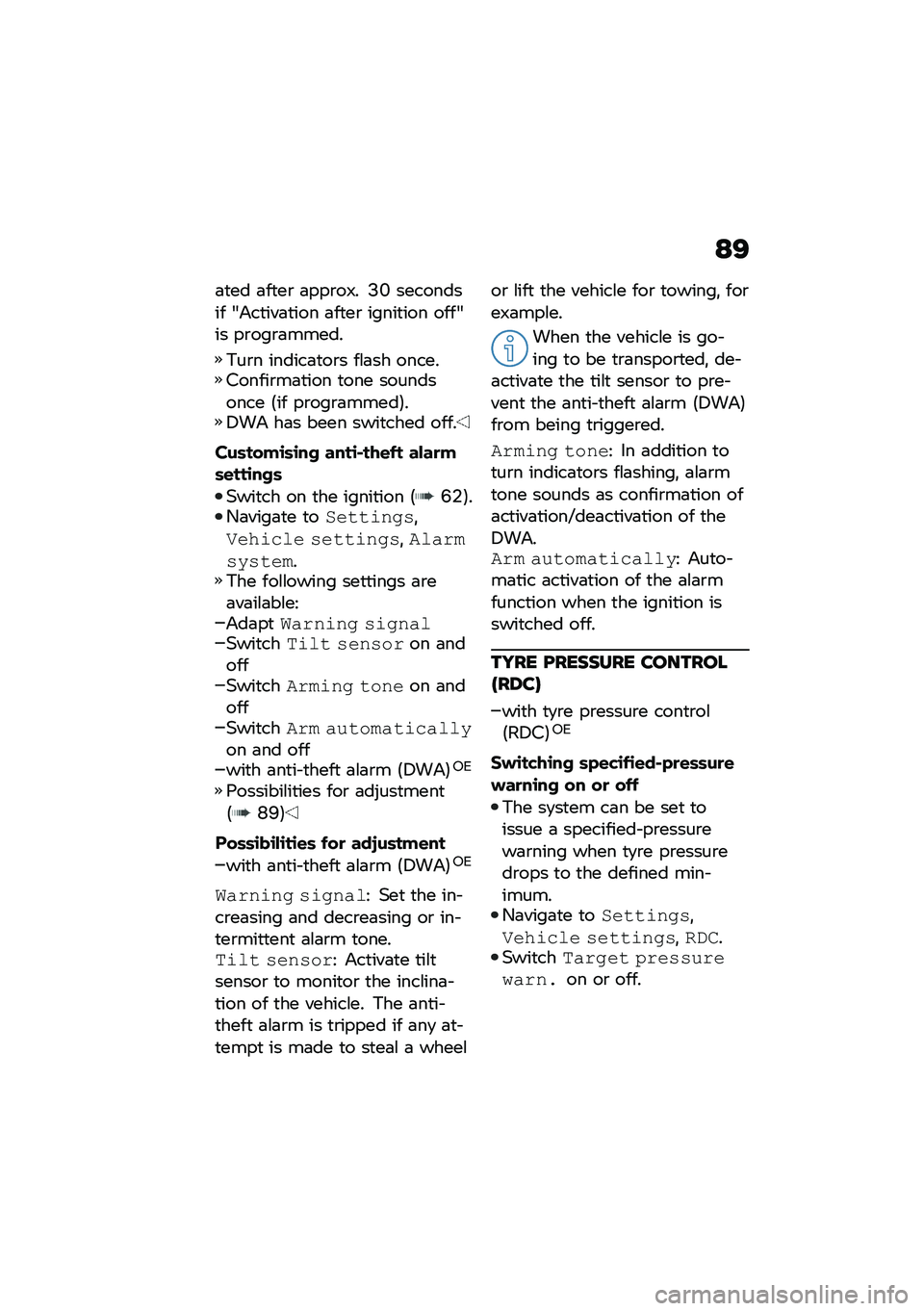 BMW MOTORRAD F 900 R 2021  Riders Manual (in English) �9�;
�	�
�� �	��
��\b �	���\b��8� �?�K ��������� �A�&��
���	�
��� �	��
��\b �����
��� ����A�� ��\b���\b�	�����
�*��\b� ������	�
��\b� ��\f�	�� 