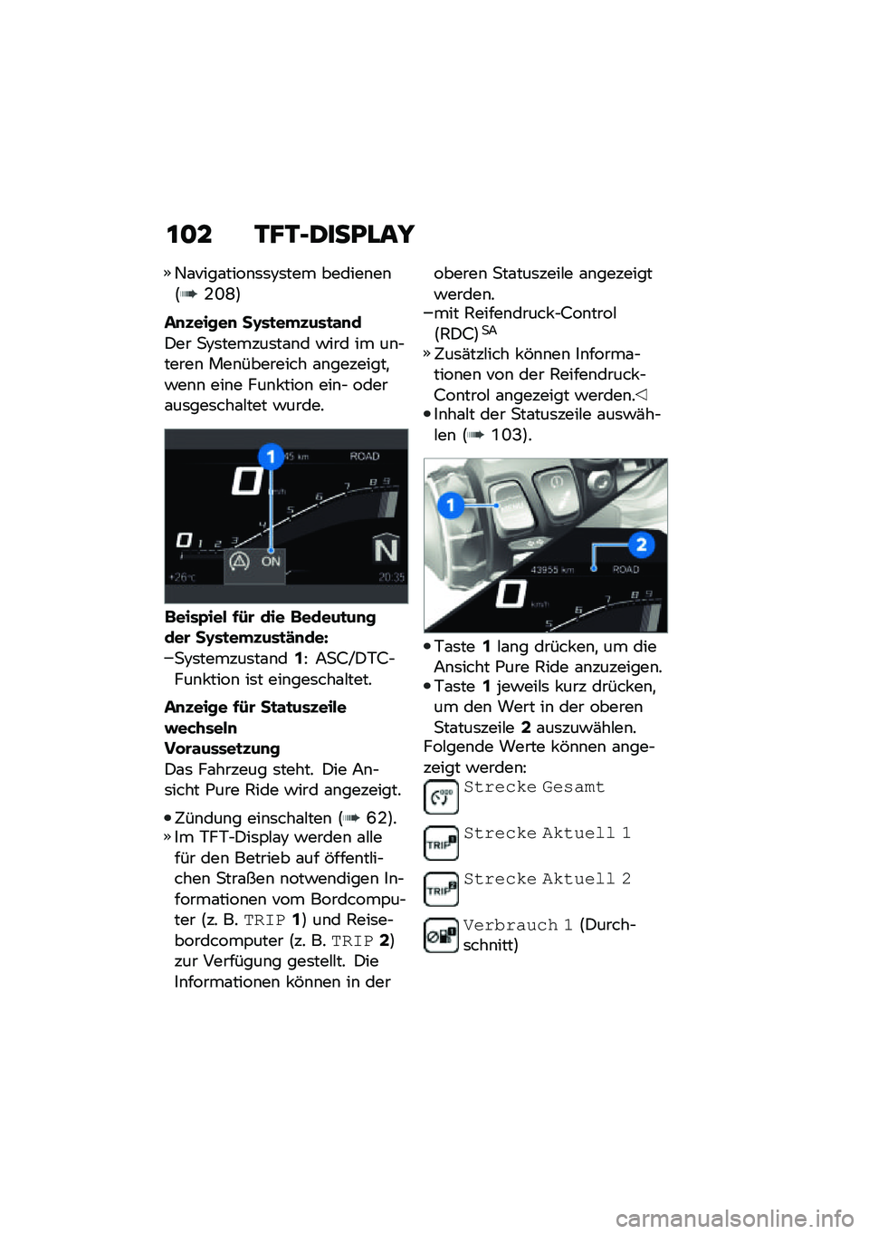BMW MOTORRAD F 900 R 2021  Betriebsanleitung (in German) �\f�
� �1�B�1�J�2���C���K
�2�\f����\f����\b�	�	�8�	��� ������\b��\b�:�-�N�P�;
��
�)�����
 ��H��
��"�)���
�\f�
�
�)�� �
�8�	������	��\f�\b� �!��� �� ��\b�$