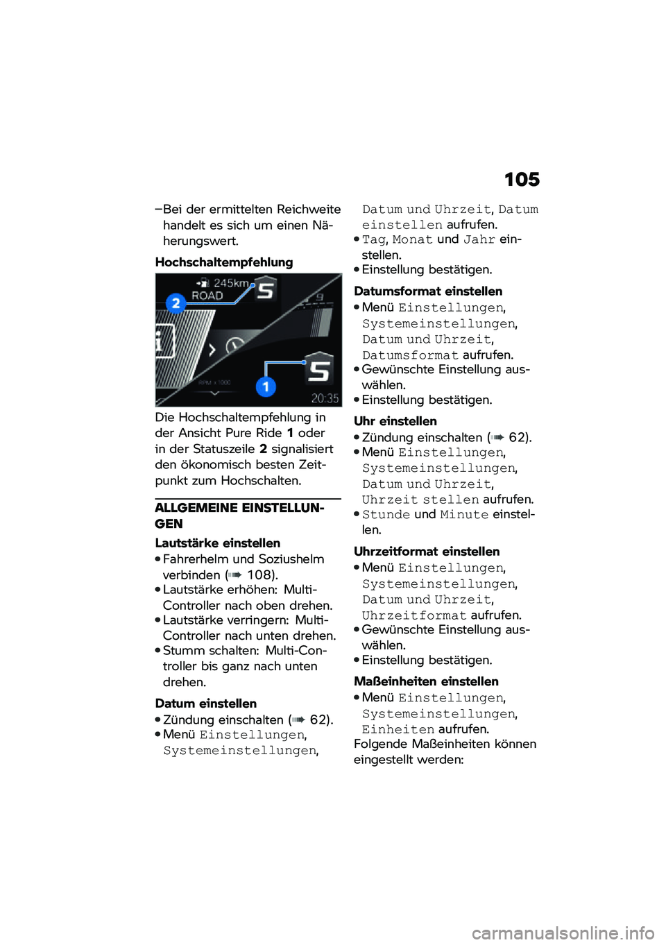 BMW MOTORRAD F 900 R 2021  Betriebsanleitung (in German) �\f�
�/
��� ��� ��������#���\b �1�����!������\f�\b���#� ��	 �	��� �� ���\b��\b �2�(�$�����\b��	�!����
�� �&�+��&�+�\f��
��"�0�(��+���
�
�)�� �%�