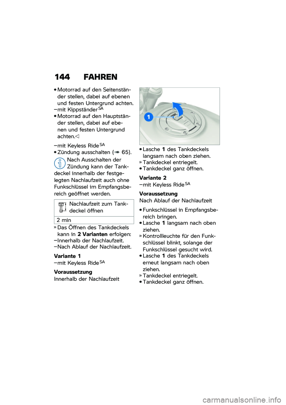 BMW MOTORRAD F 900 R 2021  Betriebsanleitung (in German) �\f� �  �B�����
�������\f� �\f�� ���\b �
�����\b�	��(�\b�$��� �	���#�#��\b�
 ��\f��� �\f�� ����\b��\b��\b� ���	���\b �0�\b�������\b� �\f�����\b��