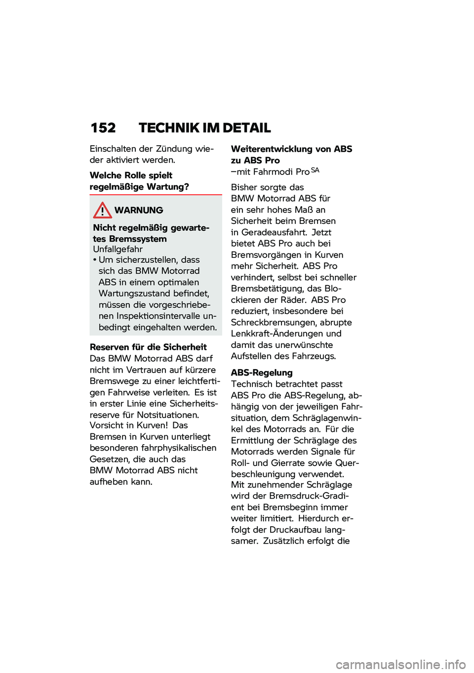 BMW MOTORRAD F 900 R 2021  Betriebsanleitung (in German) �\f�/� �1��:����? �� �2��1���
�6��\b�	���\f�#���\b ��� �5��\b���\b� �!���$��� �\f� ������� �!�����\b�
����&�+� �� ��� ��0����
�\b�����"�/�K���