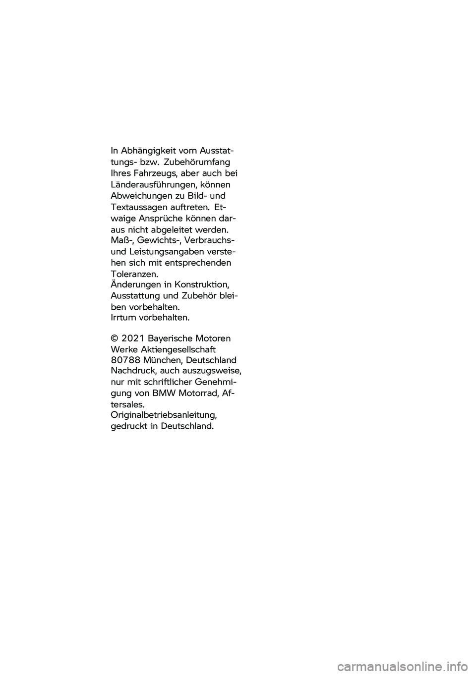 BMW MOTORRAD F 900 R 2021  Betriebsanleitung (in German) �� ���	�"��
��
�&��� ��� ��\f����\b����\f��
�� ����( �)�\f���	�*�
�\f���\b��
��	�
�� ��\b�	�
���\f�
��+ �\b���
 �\b�\f��	 ����,�"����
�\b�\f���-�	�
�\f�