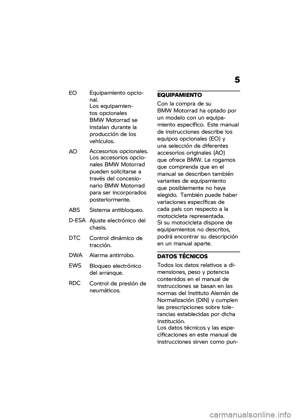 BMW MOTORRAD F 900 R 2021  Manual de instrucciones (in Spanish) �/
�%�5�%�\f�
����
����� ������&�����$�� ��\f�
����
����&��� ������������� �����	�	�� ���������� ��
�	���� ����	���
����� �� 