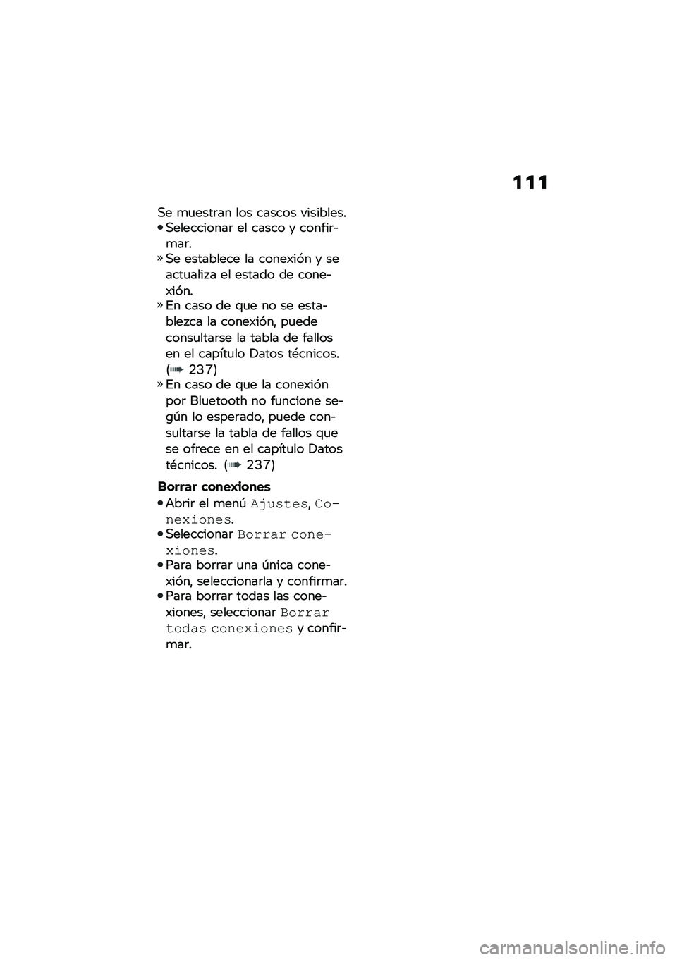 BMW MOTORRAD F 900 R 2021  Manual de instrucciones (in Spanish) �
�
�

�,� �
�
����	�� ��� ������ ����������,����������	 �� ����� � ������	�&�
��	��,� ��������� �� �����)��� � ������
���� 