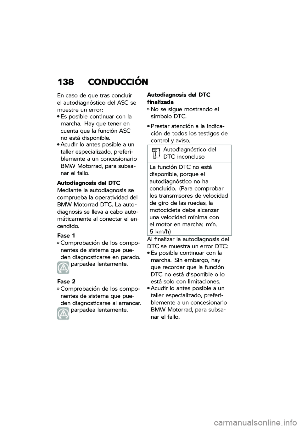 BMW MOTORRAD F 900 R 2021  Manual de instrucciones (in Spanish) �
�C�< ���
�1����\f�R�
�%� ���� �� �\f�
� ��	�� ������
��	�� ��
������\b������� ��� �+�,�7 ���
�
����	� �
� ��	�	��	�:�%� ������� ������