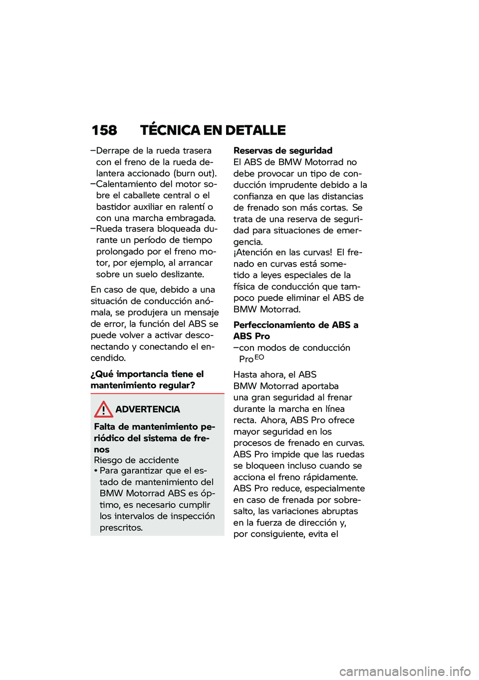 BMW MOTORRAD F 900 R 2021  Manual de instrucciones (in Spanish) �
�/�< ��S��
�\f�� ��
 �1������
�!��	�	��� �� �� �	�
��� ��	����	���� �� ��	��� �� �� �	�
��� ���&������	� ��������� �8��
�	� ��
��9��7