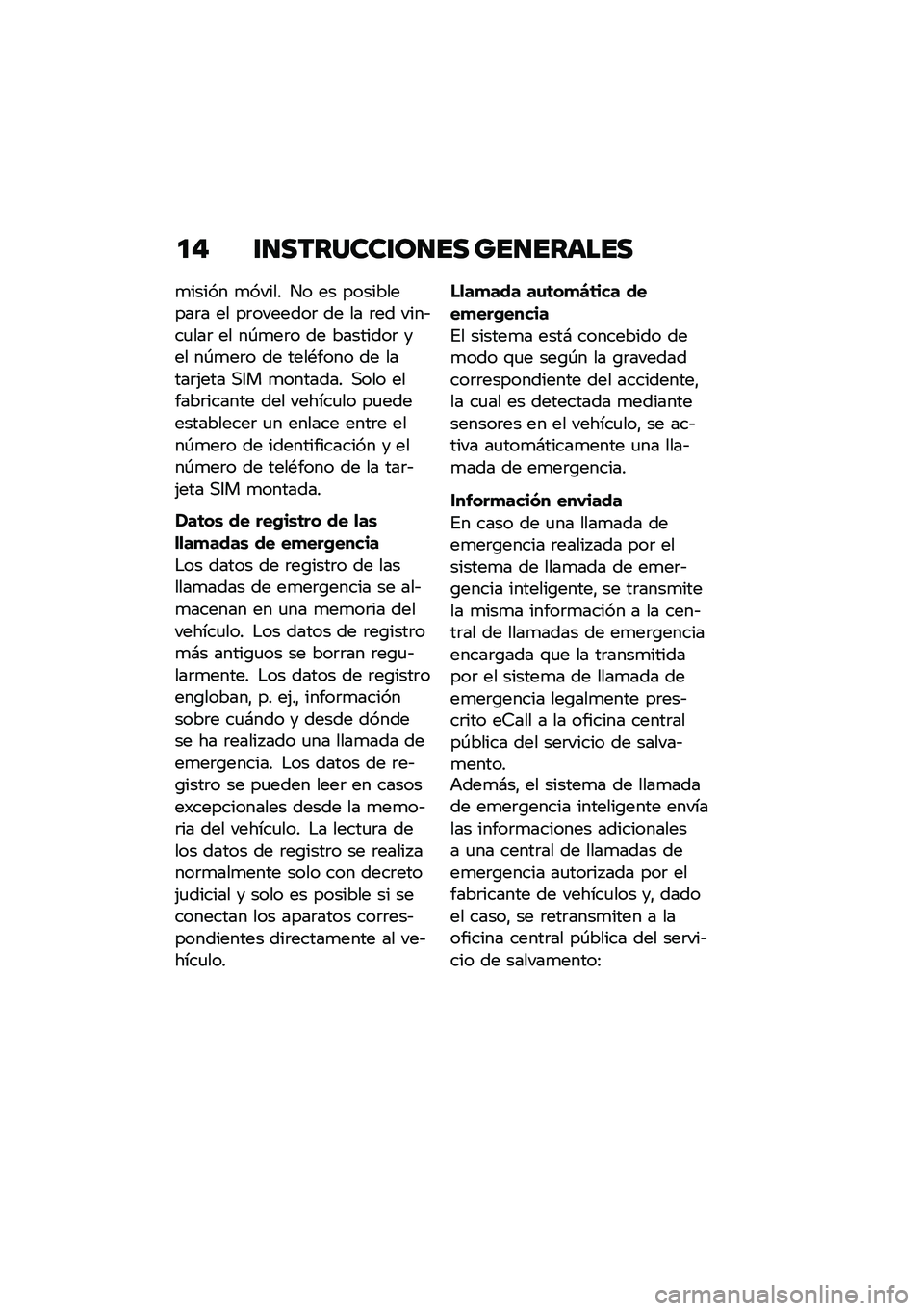 BMW MOTORRAD F 900 R 2021  Manual de instrucciones (in Spanish) �
�" �\f�
�������\f��
�� ���
������
�
����� �
����� �� �� ����������	� �� ��	�������	 �� �� �	�� ����&��
���	 �� ��-�
��	� �� ���