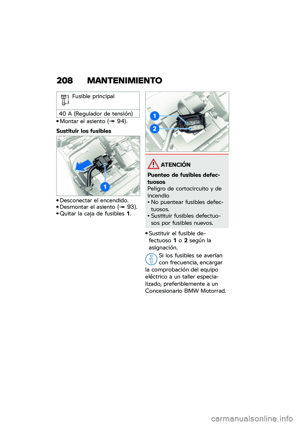 BMW MOTORRAD F 900 R 2021  Manual de instrucciones (in Spanish) ��\b�< ���
���
�\f��\f��
��
�;�
����� ��	�������
�F�J �+ �8�4��\b�
�����	 �� ��������9
������	 �� ������� �8�A�F�9�
�1�\f�\b�	��	�\f�� �
��\b �&�