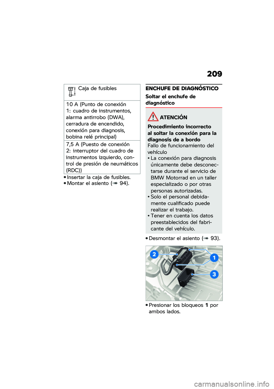 BMW MOTORRAD F 900 R 2021  Manual de instrucciones (in Spanish) ��\b�?
�7��(� �� ��
������
�N�J �+ �8��
��� �� �����)����N�: ��
���	� �� �����	�
�
������"����	�
� �����	�	��� �8�!��+�9�"���	�	���
�	� �� �