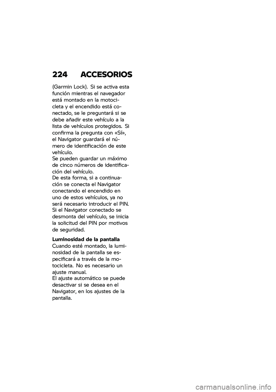 BMW MOTORRAD F 900 R 2021  Manual de instrucciones (in Spanish) ���" ��������\f��
�8�[��	�
�� �$���W�9� �,� �� ������ ������
����� �
�����	�� �� �����\b����	����# �
������ �� �� �
������&����