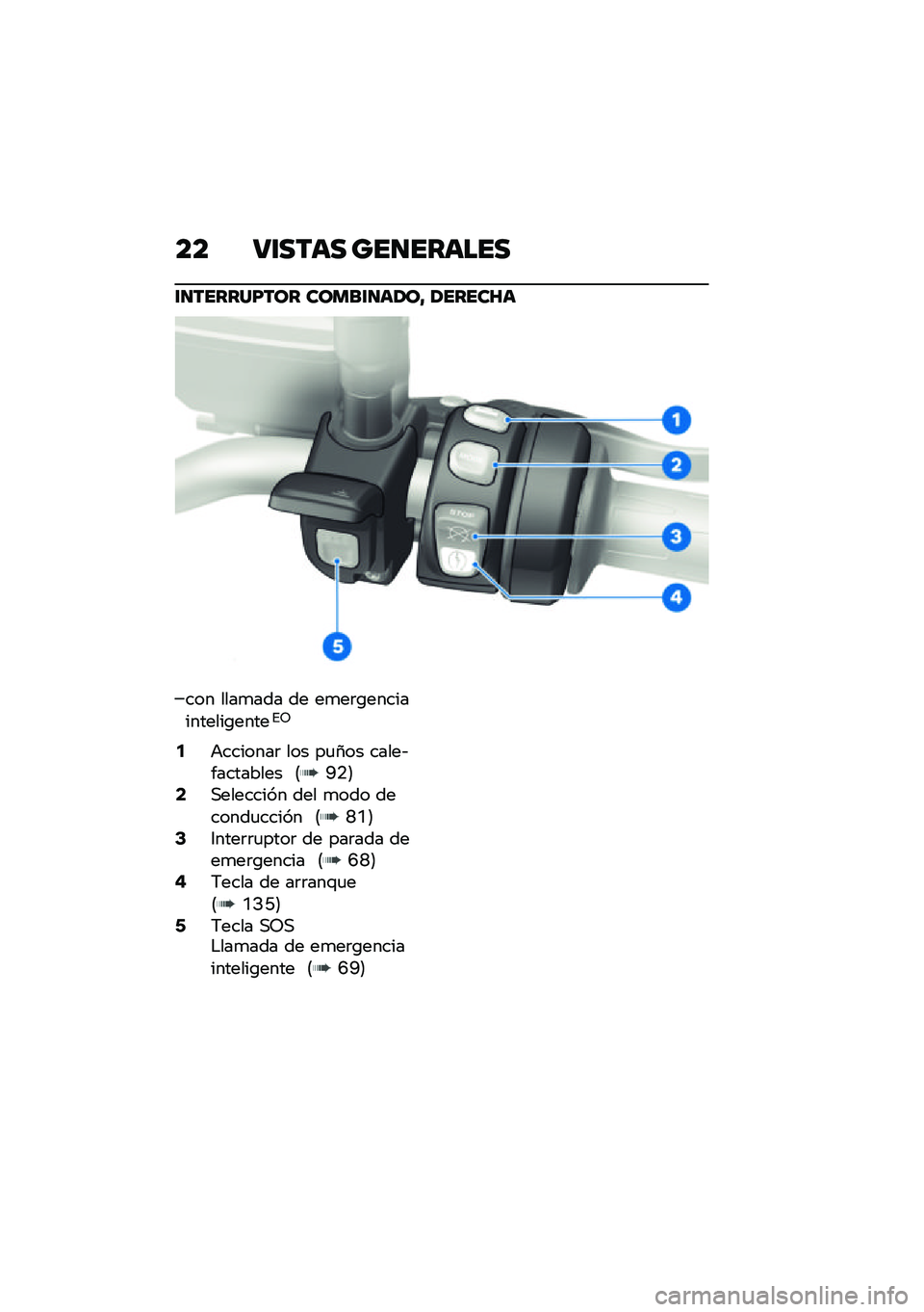 BMW MOTORRAD F 900 R 2021  Manual de instrucciones (in Spanish) �� ��\f���� ���
������
�\f�
������F��� �����\f�
��1��B �1�����U�
��� ����
��� �� ��
��	�\b������������\b�����%�5
�5�+�������	 ���