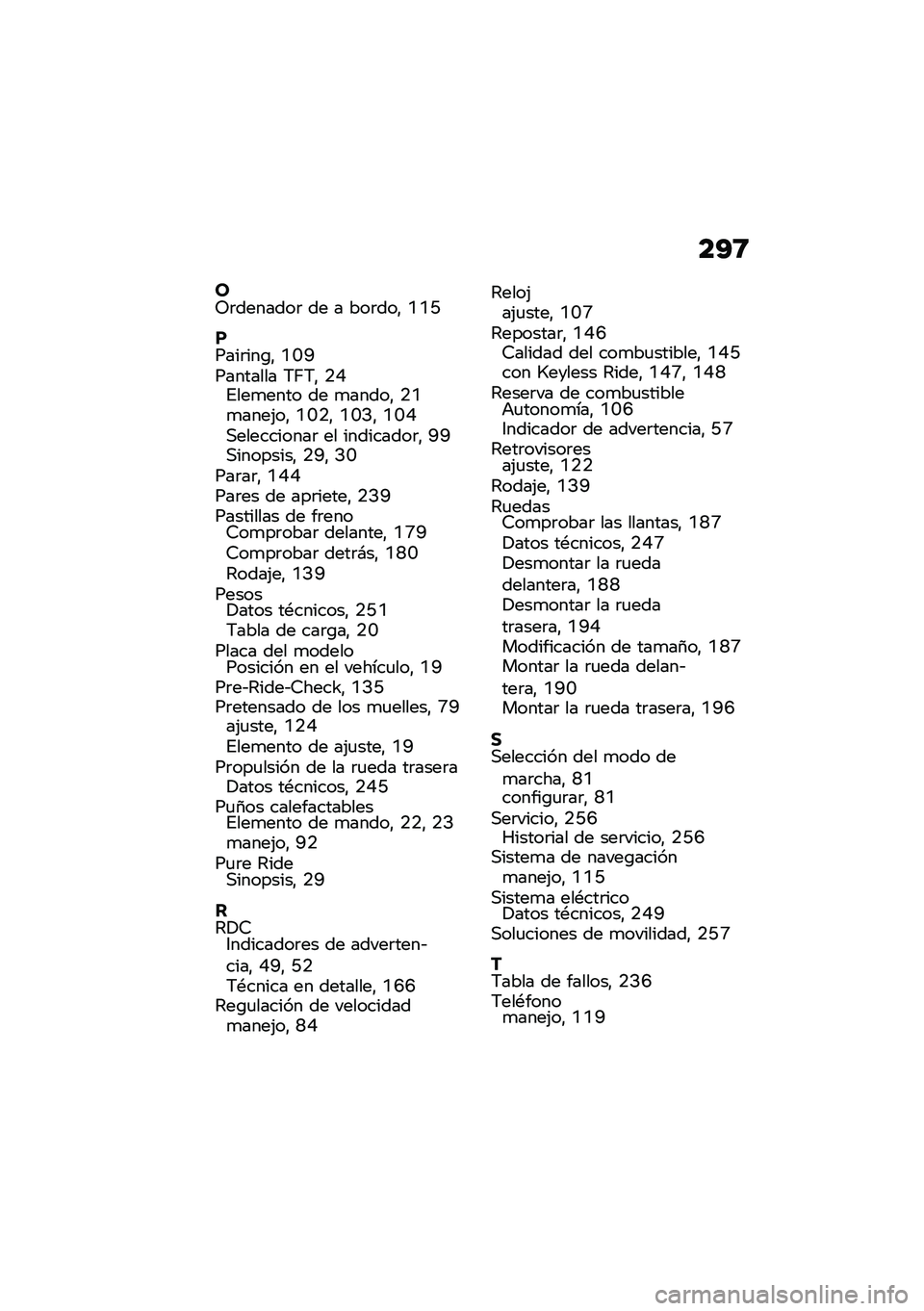 BMW MOTORRAD F 900 R 2021  Manual de instrucciones (in Spanish) ��?�:
��5�	�������	 �� � ���	���" �N�N�C
�����	���\b�" �N�J�A�������� �6�;�6�" �.�F�%���
���� �� �
�����" �.�N�
����(��" �N�J�.�" �N�J�>�" �N�J�F�,����