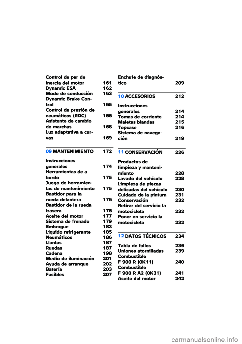 BMW MOTORRAD F 900 R 2021  Manual de instrucciones (in Spanish) ��,��� �,�! �4� �.��  �4����� �3�� �4��! �+�,��,�  �
�5�
�1����+��3 ��� �
�5���,�4�, �4� �3�,��4�&�3�3��9� �
�5�C�1����+��3 �� ��T� ��,��E�� �,�! �
�5�/��,��� �,