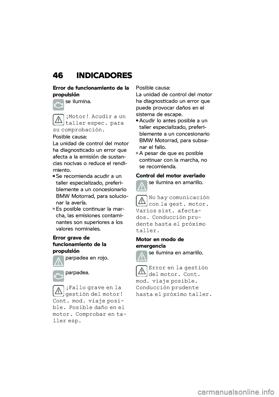 BMW MOTORRAD F 900 R 2021  Manual de instrucciones (in Spanish) �"�5 �\f�
�1�\f���1����
����� �� �&�\f�������
����	� �� �
��)���)�\f�
�\b���
�� ���
�
����
�������\b �+����\f� � �������� ��!�,��� �,���