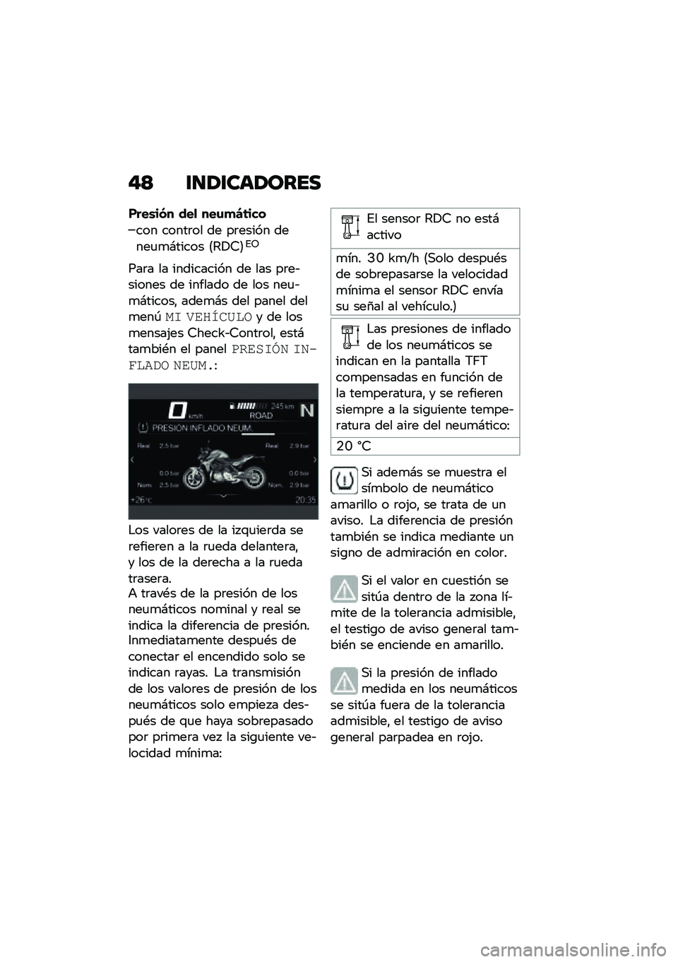 BMW MOTORRAD F 900 R 2021  Manual de instrucciones (in Spanish) �"�< �\f�
�1�\f���1����
����\b��� ���
 ���\f�
�4�	���
��� �����	�� �� ��	����� �����
�
�#����� �8�4�!�7�9�%�5
���	� �� ���������� �� ���
