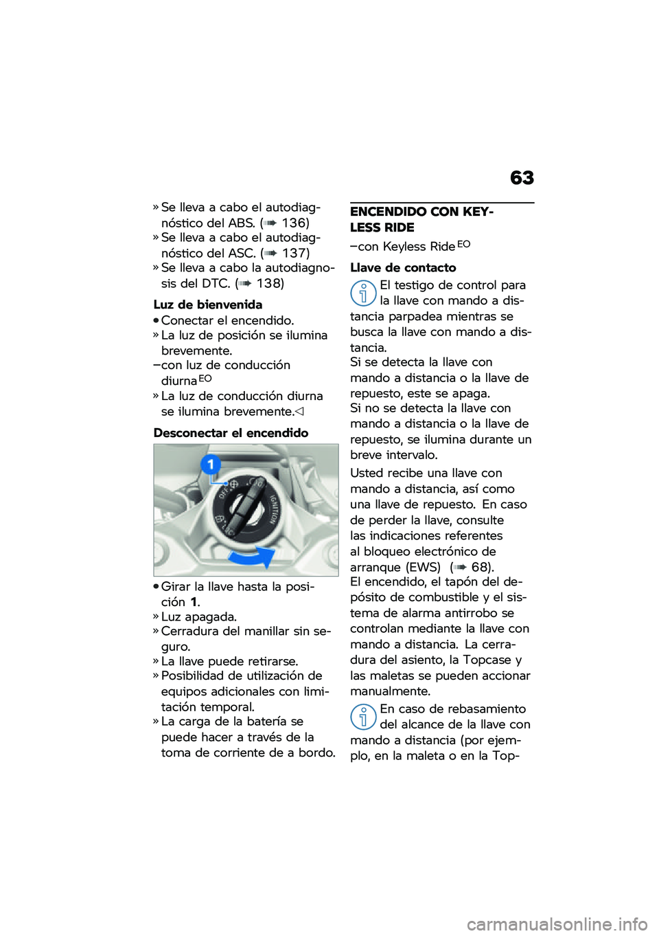 BMW MOTORRAD F 900 R 2021  Manual de instrucciones (in Spanish) �5�C
�,� ����� � ���� �� ��
������\b�&������� ��� �+��,� �8�N�>�H�9�,� ����� � ���� �� ��
������\b�&������� ��� �+�,�7� �8�N�>�P�9�,� ��