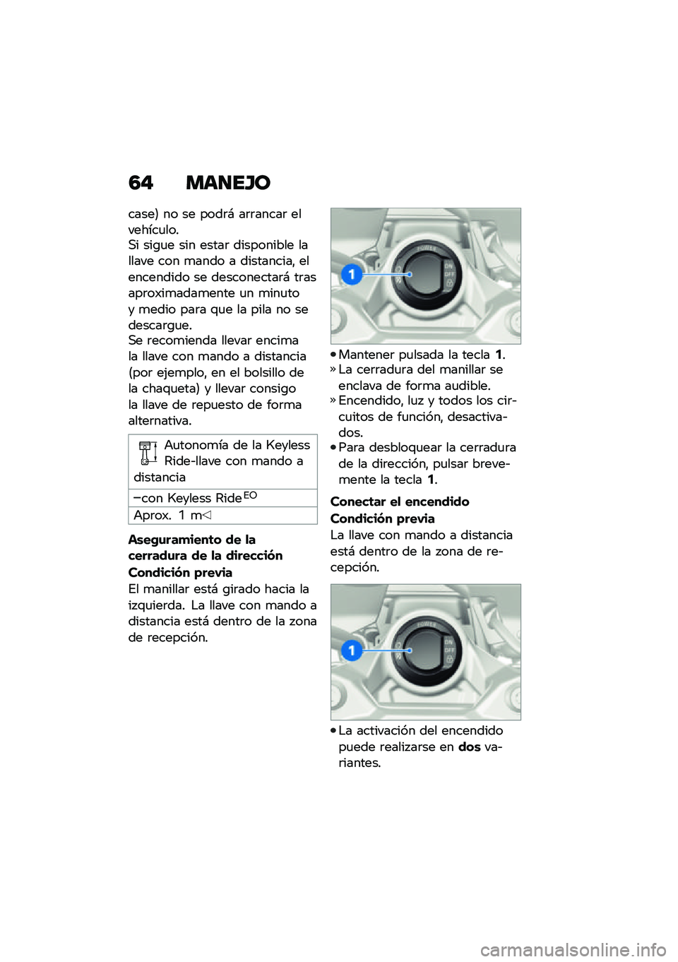 BMW MOTORRAD F 900 R 2021  Manual de instrucciones (in Spanish) �5�" ���
��H�
�����9 �� �� ����	�# ��	�	�����	 ��������
����,� ���\b�
� ��� �����	 ���������� ������� ��� �
���� � ����������