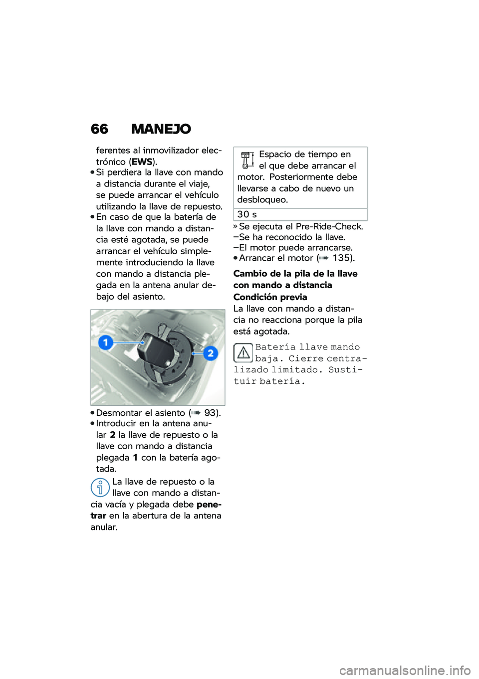 BMW MOTORRAD F 900 R 2021  Manual de instrucciones (in Spanish) �5�5 ���
��H�
���	����� �� ���
������ ����	 �����&��	����� �8�� �1�9��,� ���	����	� �� ����� ��� �
����� ��������� ��
�	���� ��