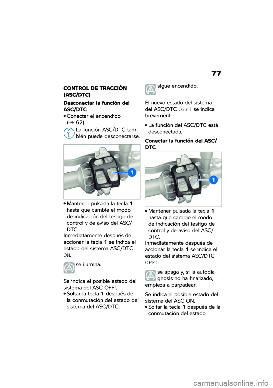 BMW MOTORRAD F 900 R 2021  Manual de instrucciones (in Spanish) �:�:
���
���� �1� ������\f�R�
�J����K�1���L
���\b������	�� �
� �&�\f����� ���
��1��%���
�7�������	 �� ����������8�H�.�9�
�$� ��
����� �+