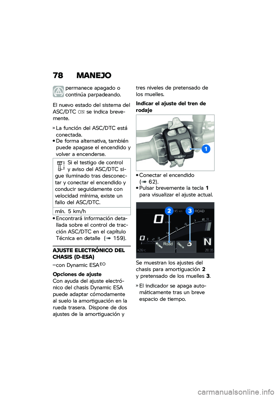 BMW MOTORRAD F 900 R 2021  Manual de instrucciones (in Spanish) �:�< ���
��H�
���	�
����� ����\b��� ��������-� ���	���������
�%� ��
��� ������ ��� ������
� ����+�,�7�E�!�6�7��(�� ������ ��	���