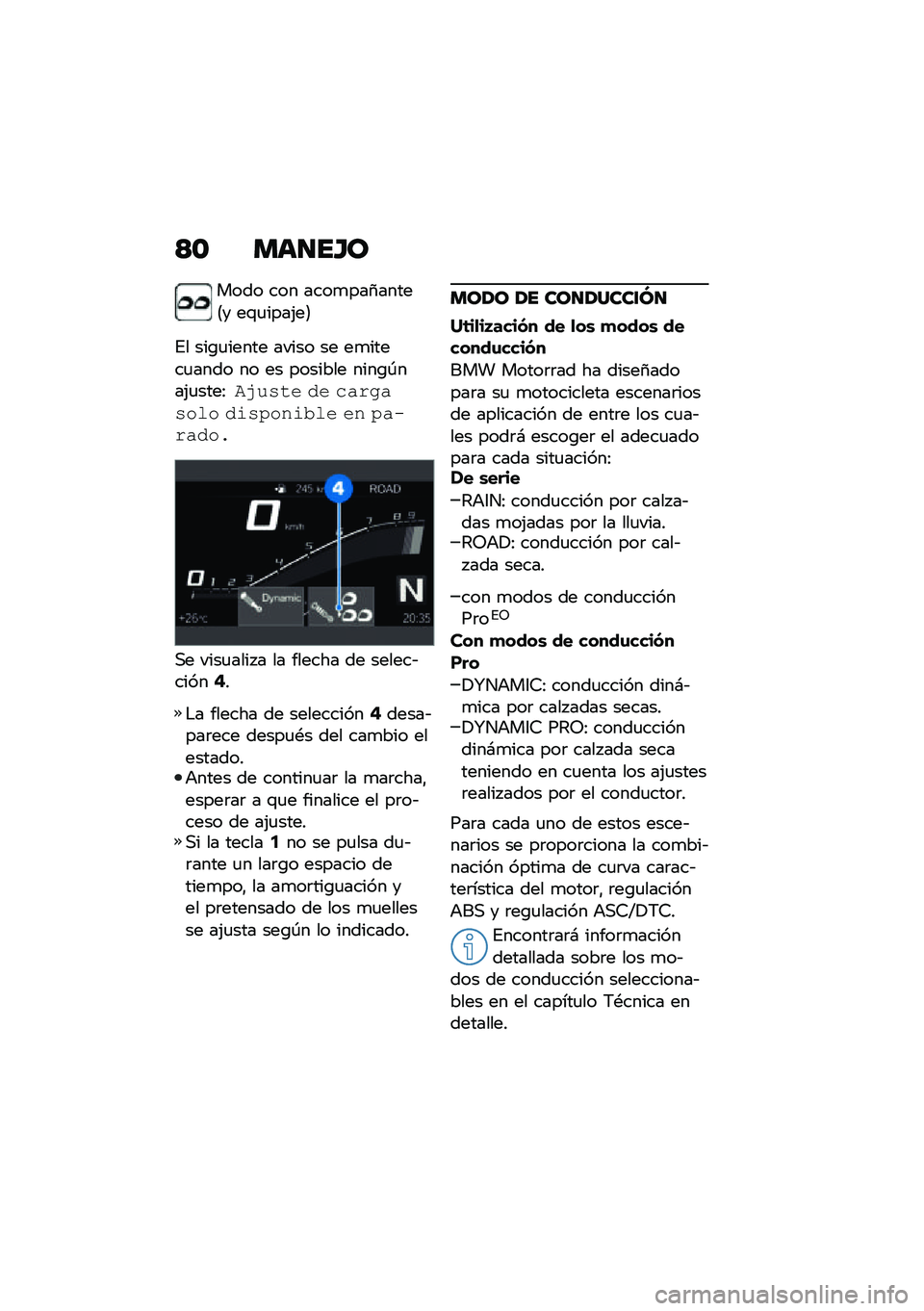 BMW MOTORRAD F 900 R 2021  Manual de instrucciones (in Spanish) �<�\b ���
��H�
���� ��� ����
���1�����8� ��\f�
����(��9
�%� ���\b�
����� ����� �� ��
�����
���� �� �� ������� ����\b�-���(�
����:�+
