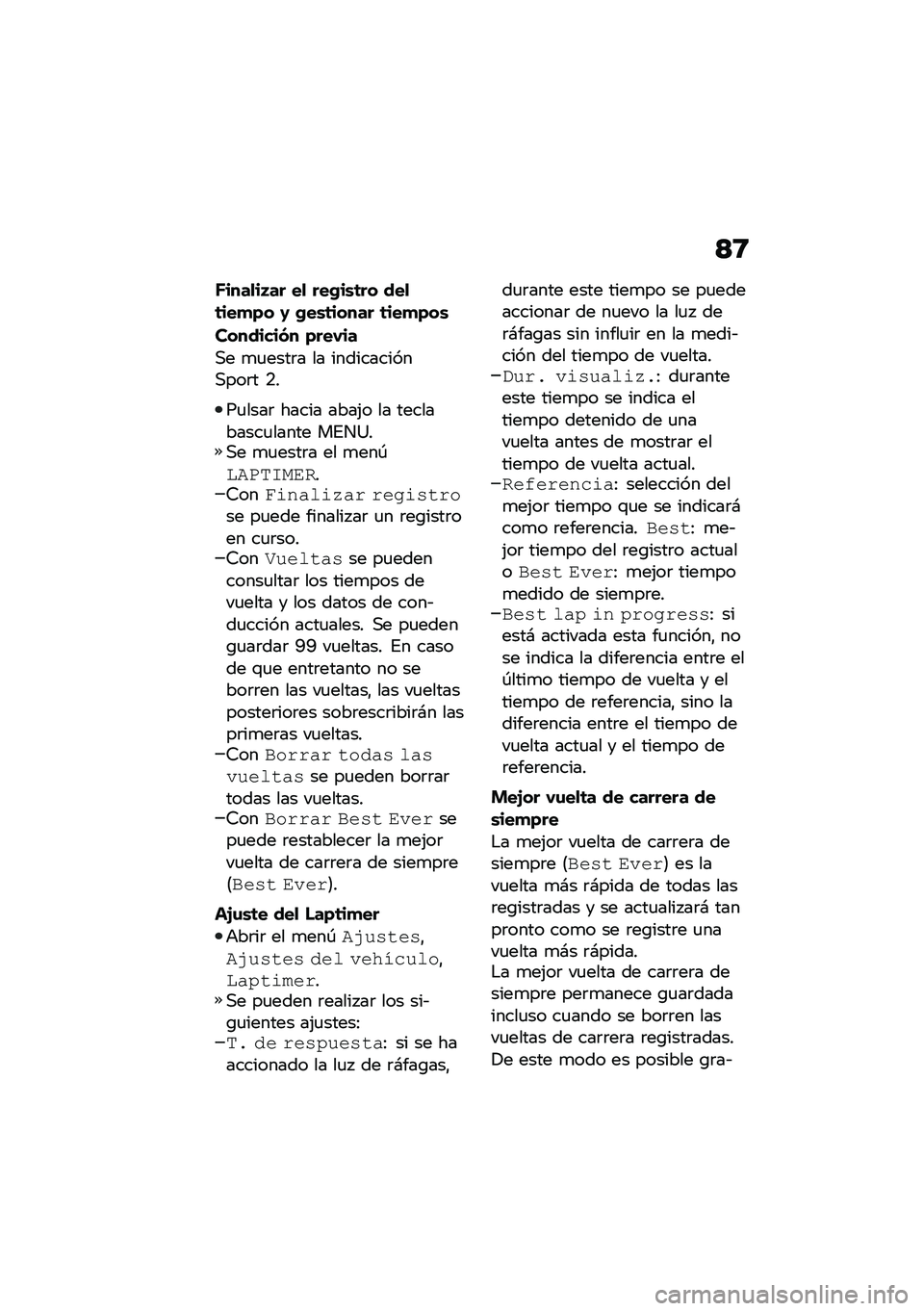 BMW MOTORRAD F 900 R 2021  Manual de instrucciones (in Spanish) �<�:
�K����
��3�� ��
 ���(��\b�	�� ���
�	���
�)� �0 �(��\b�	����� �	���
�)��\b
��������� �)���,��
�,� �
�
����	� �� �����������,���	� �.�
�