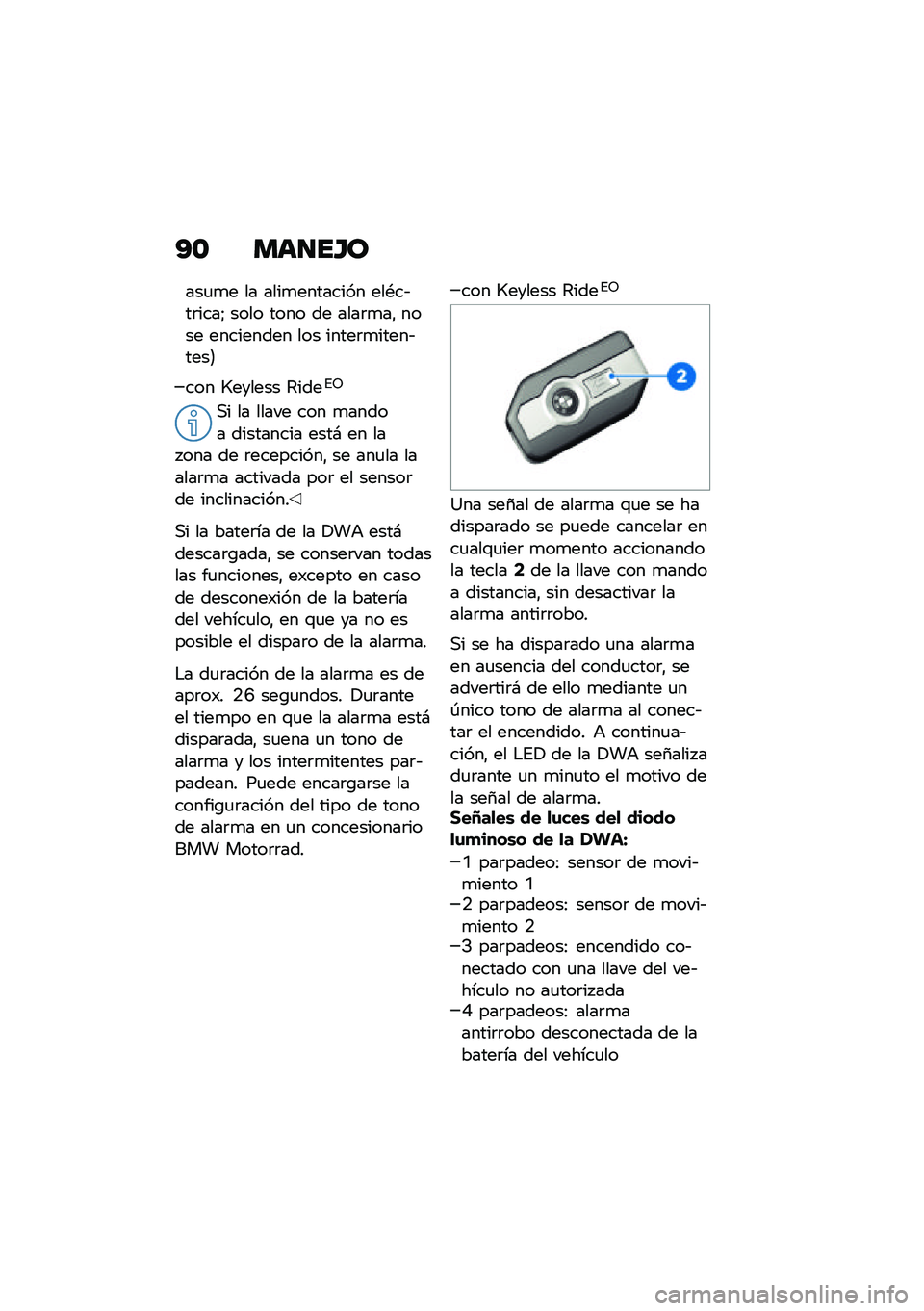 BMW MOTORRAD F 900 R 2021  Manual de instrucciones (in Spanish) �?�\b ���
��H�
���
�
� �� ����
�������� ���*��&��	����Z ���� ���� �� ����	�
��" ���� ��������� ��� �����	�
�����&����9
��� �R��