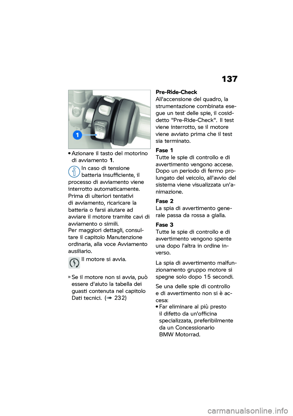 BMW MOTORRAD F 900 R 2021  Libretto di uso e manutenzione (in Italian) �\f�A�F
�1�!����	�\b� ��\f �
�	��
� ���\f �
��
��\b����� �	����	�
���
��1�
�$� ��	�� �� �
��������"�	�
�
��\b��	 ������������
��% ��\f��\b�����