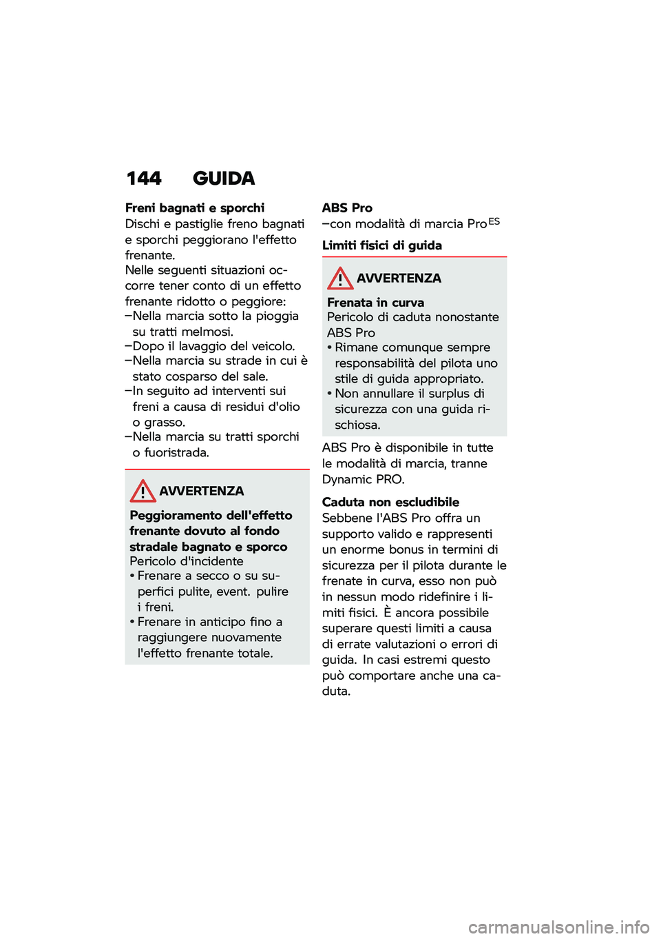 BMW MOTORRAD F 900 R 2021  Libretto di uso e manutenzione (in Italian) �\f�"�" ����0�
�/�	��\f�\b � ��-�\f���\b � ��+��	��0�\b
�3����� � ��	��
���\f�� ��\b��� �"�	���	�
�� ����\b��� �������\b�	�� �\f�&�����
�
���\b���