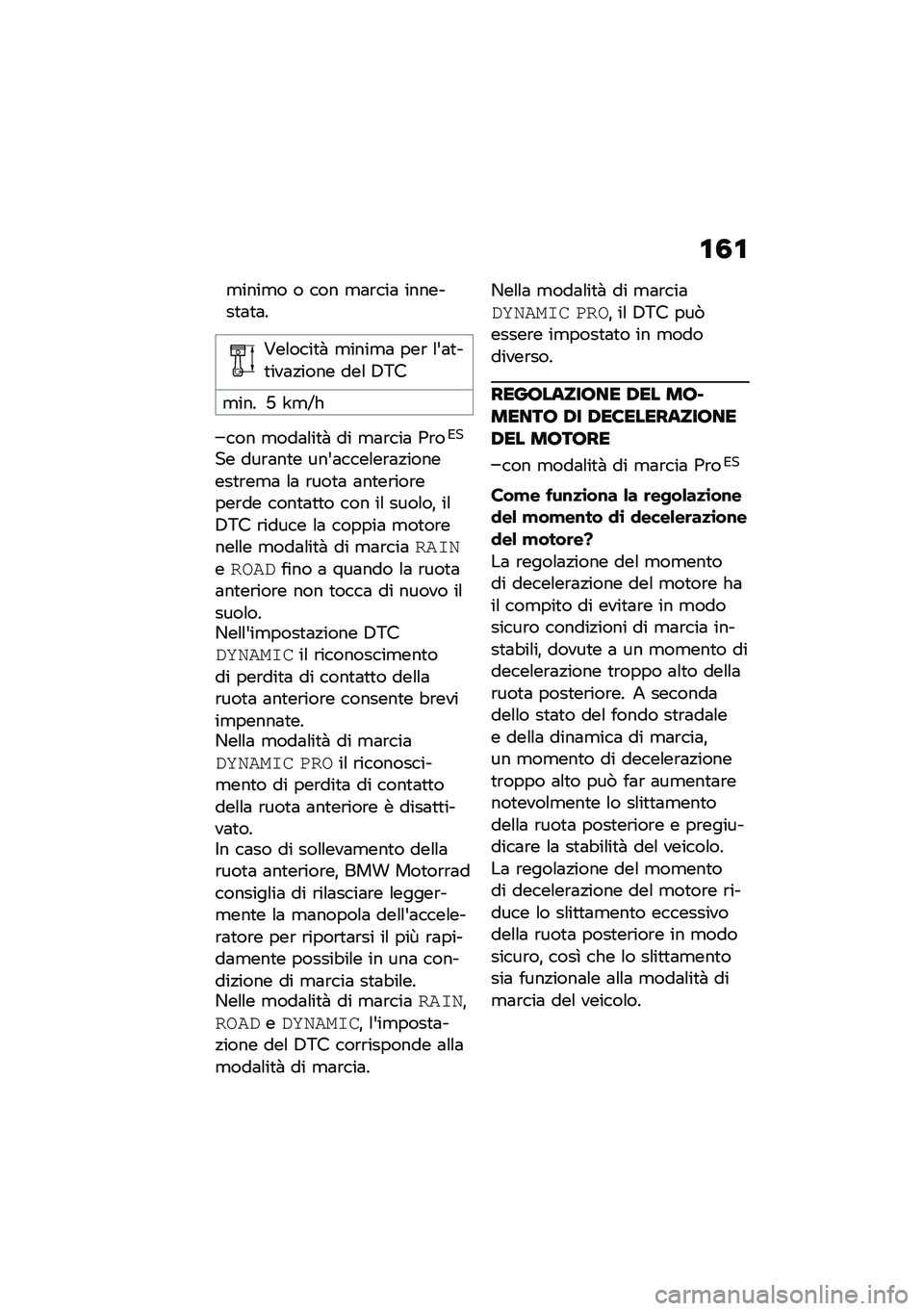 BMW MOTORRAD F 900 R 2021  Libretto di uso e manutenzione (in Italian) �\f�3�\f
�
����
� � ��� �
�	�\b���	 �������
�	�
�	�
�#��\f����
�  �
����
�	 ���\b �\f�&�	�
��
���	�!���� ���\f �3�5�
�
��� �G �X�
�I�
��� �
���	�\f��
�  �