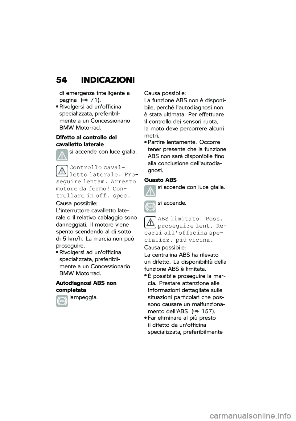 BMW MOTORRAD F 900 R 2021  Libretto di uso e manutenzione (in Italian) �.�" ���0��8����;��
�� ��
��\b����!�	 ���
��\f�\f�����
� �	��	����	 �8�U�S�9��2����\f���\b�� �	� ���&��������	������	�\f��!�!�	�
�	�% ��\b����\b�