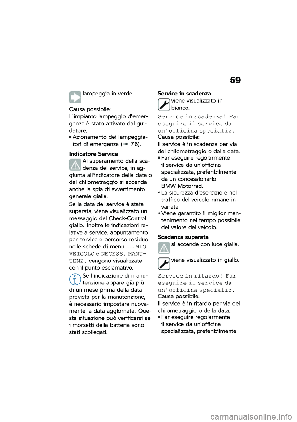 BMW MOTORRAD F 900 R 2021  Libretto di uso e manutenzione (in Italian) �.�?
�\f�	�
������	 �� ���\b���
��	���	 ������"��\f��
��&��
���	��
� �\f�	�
������ ��&��
��\b�����!�	 � ��
�	�
� �	�
�
���	�
� ��	�\f ������	�
��