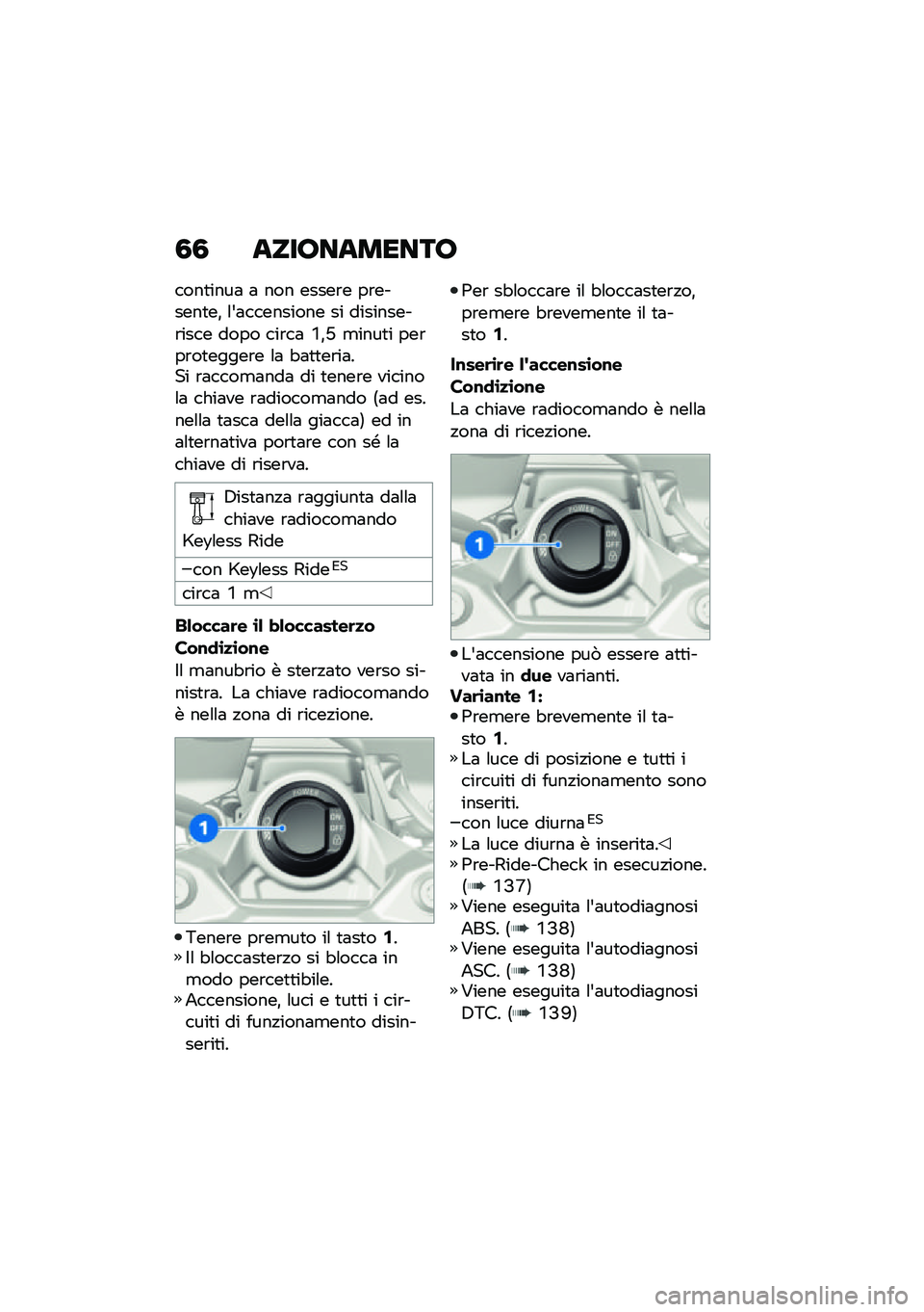 BMW MOTORRAD F 900 R 2021  Libretto di uso e manutenzione (in Italian) �3�3 ����;�������;
����
����	 �	 ��� �����\b� ��\b������
��% �\f�&�	��������� �� ���������\b���� ���� ���\b��	 �S�%�G �
����
� ���\b�