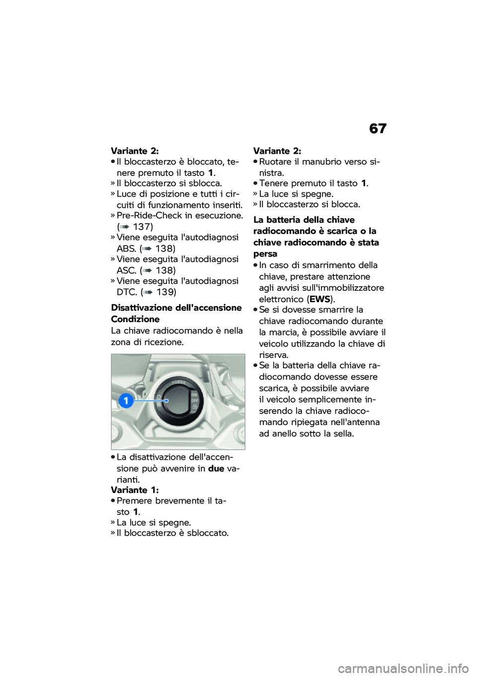 BMW MOTORRAD F 900 R 2021  Libretto di uso e manutenzione (in Italian) �3�F
���	�\b��\f�� �3�K�$�\f �"�\f����	��
��\b�!� � �"�\f����	�
��% �
�����\b� ��\b��
��
� ��\f �
�	��
��1��$�\f �"�\f����	��
��\b�!� �� ��"�\f����	����� 