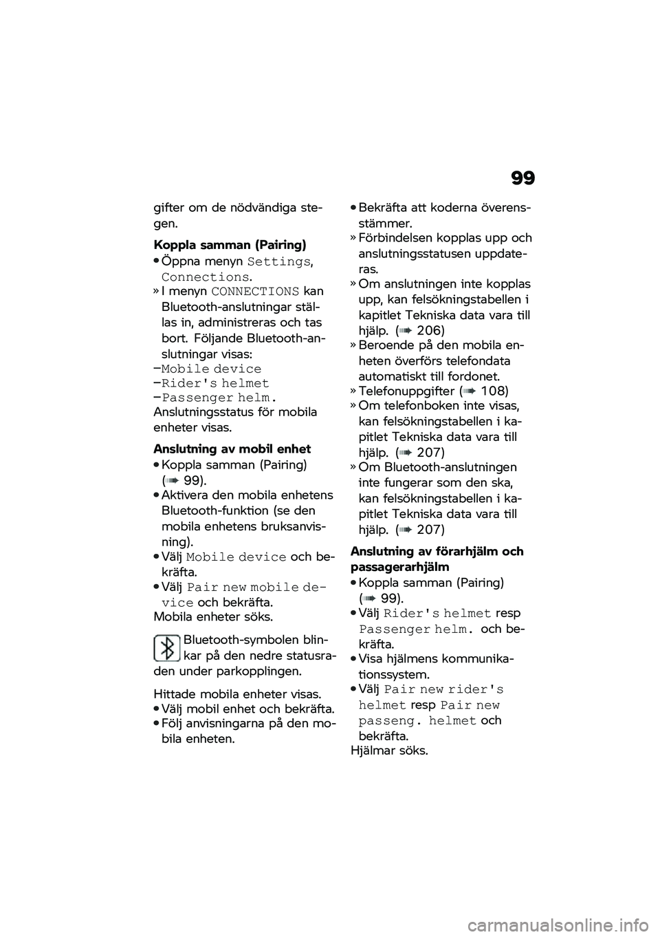 BMW MOTORRAD F 900 R 2021  Instruktionsbok (in Swedish) �C�C
������ �\f� �
� ���
����
���\b �
�������
�G��*�*�"� �	����� �M�)��\b��\b��+�N
�A�%�%��\b ����!��&����\f��
��"��������\f����� ����!����