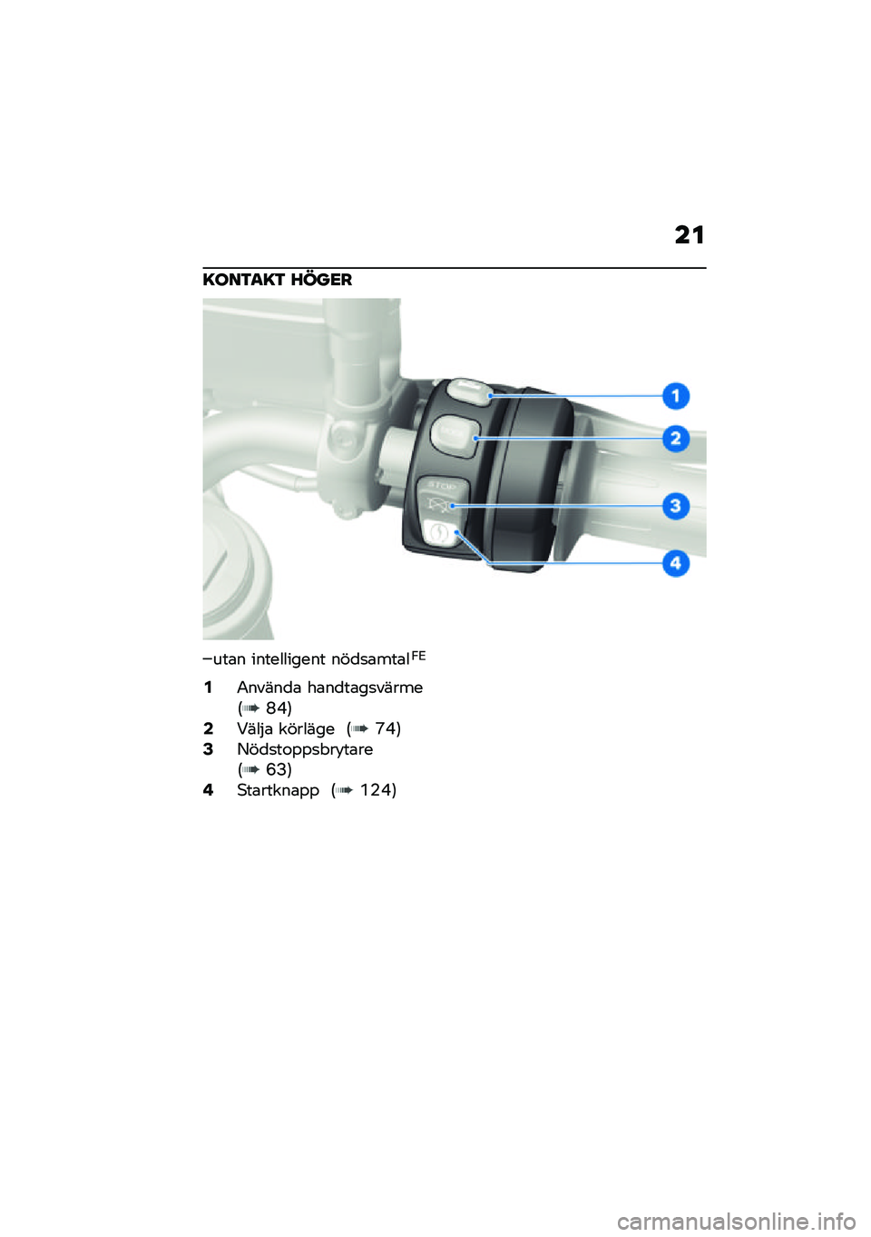 BMW MOTORRAD F 900 R 2021  Instruktionsbok (in Swedish) ��
�=���3�
�=�3 �M���<�
���\b� ����������� ���
�
�\b���\b��,�2
�2�0�����
�\b ��\b��
��\b��
������6�O�H�7�4�<���$�\b ������� �6�S�H�7�6�8��
�
��\f�%�%�