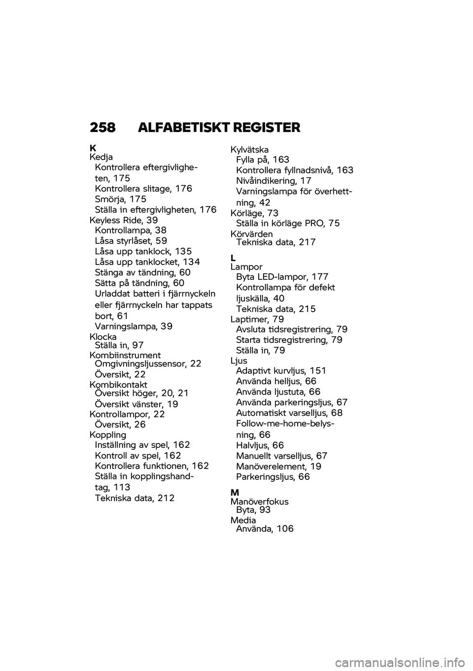 BMW MOTORRAD F 900 R 2021  Instruktionsbok (in Swedish) ��1�A �
��"�
��<�3���=�3 ��<����3�<�
�G�>��
�$�\b�>�\f����\f�����\b ������������������" �Q�S�E�>�\f����\f�����\b �
����\b���" �Q�S�J�*����$�\b�" �Q�S�