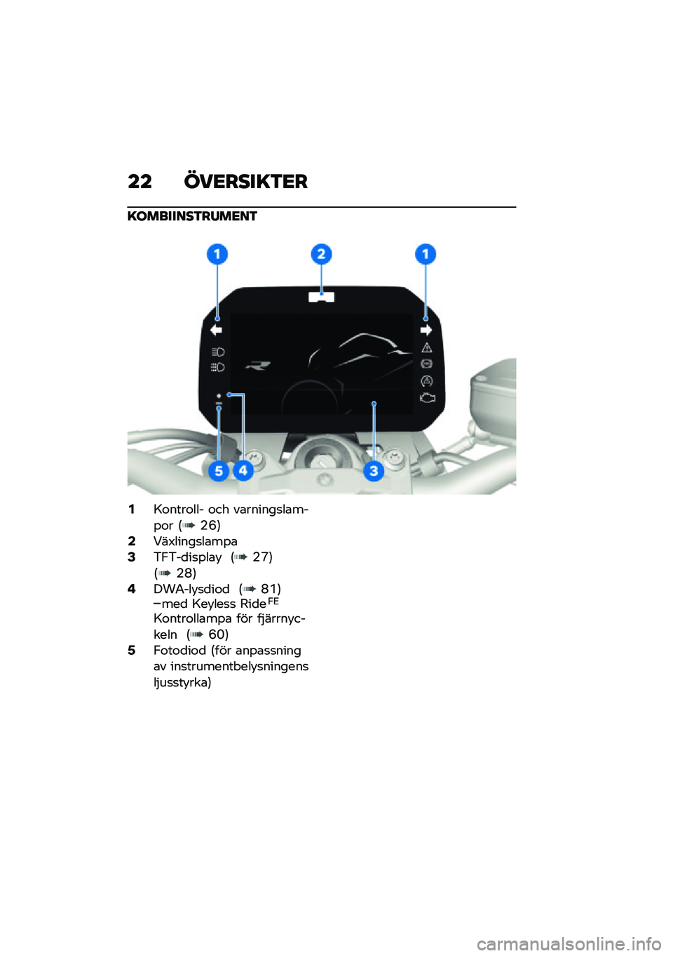 BMW MOTORRAD F 900 R 2021  Instruktionsbok (in Swedish) �� ���<����=�3�<�
�=��������3��/��<��3
�2�>�\f����\f��� �\f�� ��\b������
��\b���%�\f� �6�(�J�7�4�<��3�����
��\b��%�\b�6�&�,�&��
��
�%��\b�! �6�(�S�7�6�(�O