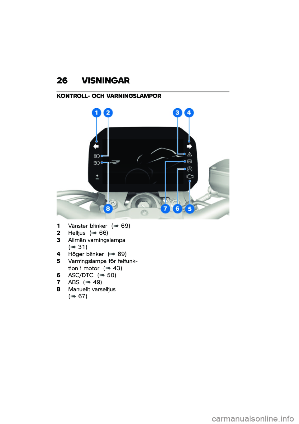 BMW MOTORRAD F 900 R 2021  Instruktionsbok (in Swedish) ��8 ��������
�
�=���3�����, ��:�M ��
��������
��G��
�2�<���
��� � ������ �6�J�C�7�4�1����$��
 �6�J�J�7�6�0����� ��\b������
��\b��%�\b�6�?�Q�7�8�1