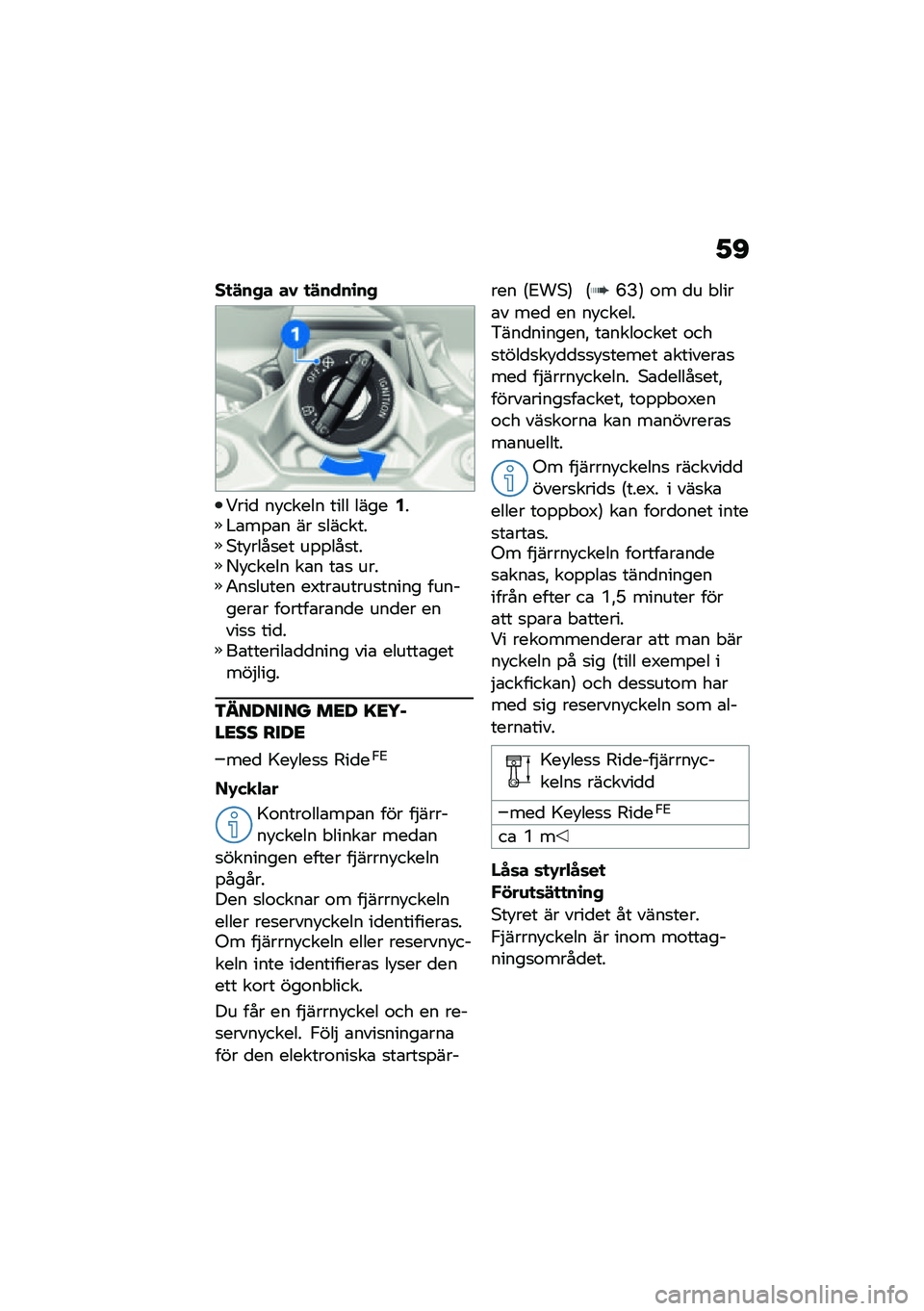 BMW MOTORRAD F 900 R 2021  Instruktionsbok (in Swedish) �1�C
��
�!��+� ��0 �
�!����\b��+
�<���
 ��!����� ���� �����2��#�\b��%�\b� �� �
�������*��!����
�� ��%�%���
���8�!����� ��\b� ��\b�
 ����0��
�