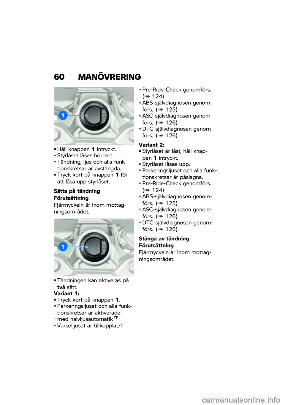 BMW MOTORRAD F 900 R 2021  Instruktionsbok (in Swedish) �8�	 ��
�����<����
�1��� ���\b�%�%���2�����!�����*��!����
�� ���
��
 ���� �\b����&���
�����" ��$��
 �\f�� �\b���\b ��������\f��
�����
�\b