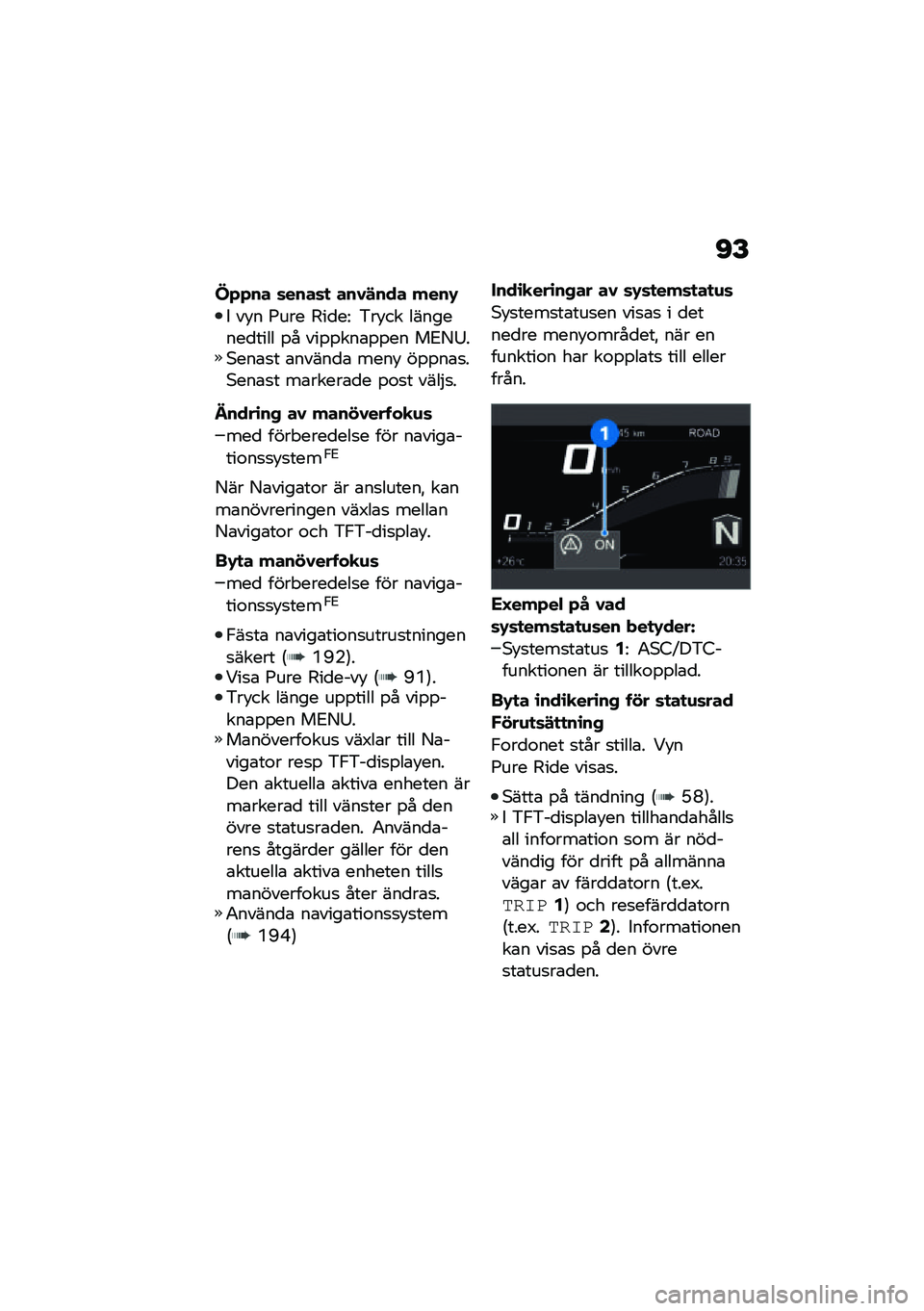 BMW MOTORRAD F 900 R 2021  Instruktionsbok (in Swedish) �C�E
�L�*�*�� �	����	�
 ���0�!��� ����-
� ��!� �;��� �5��
��= �&��!�� ��������
���� �%� ���%�%���\b�%�%�� ��2�8�:��*���\b�
� �\b�����
�\b ����! �